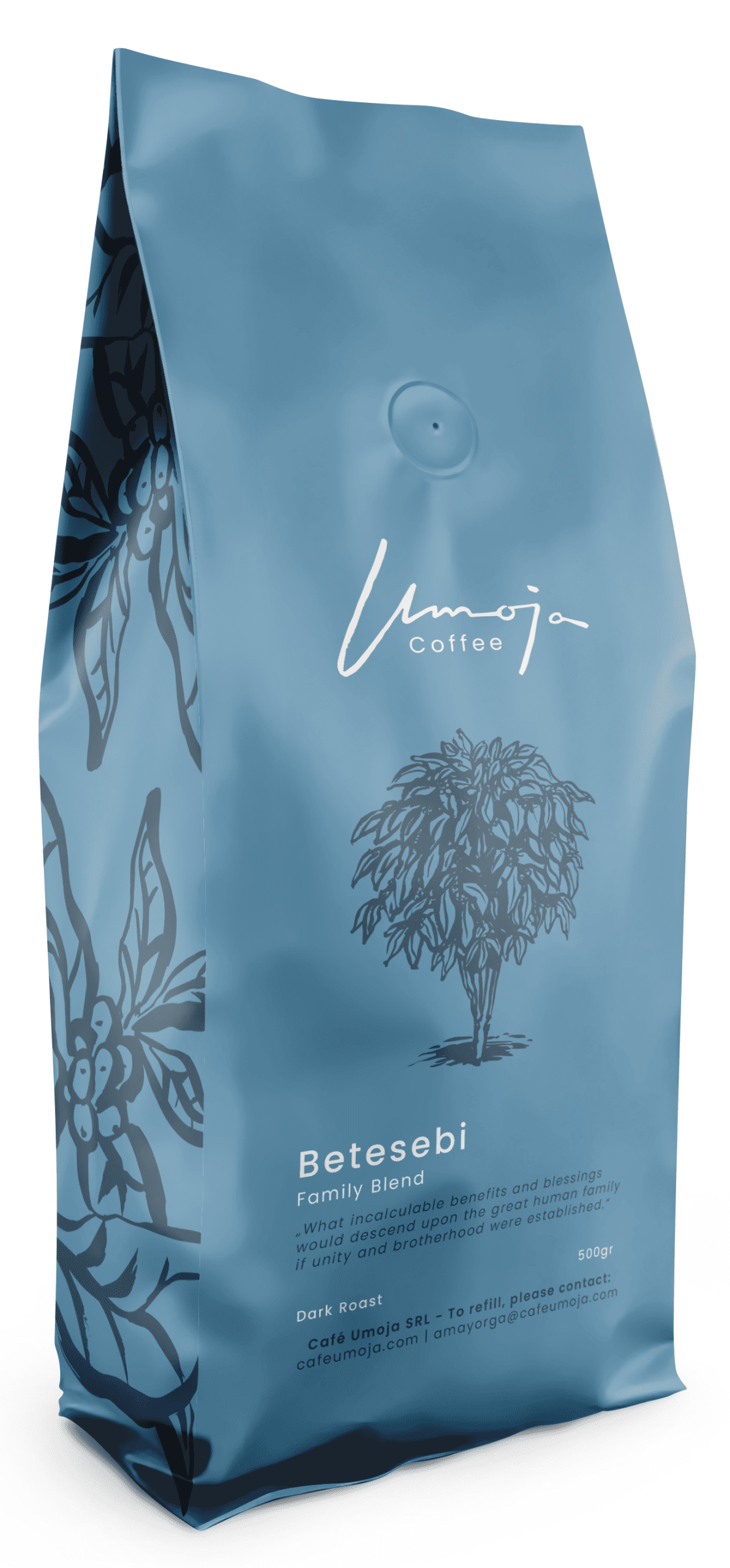 Umoja Coffee Betesebi Blend, 500g Dark Roast, Family Blend. The packaging features an illustration of a coffee plant with the quote: 'What incalculable benefits and blessings would descend upon the great human family if unity and brotherhood were established,' emphasizing unity, family, and the brand's values.